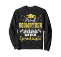 Proud Godmother Class 2026 Mba Sweatshirt - Streetwear Style Men Women - T-Shirt, Sweatshirt, Hoodie