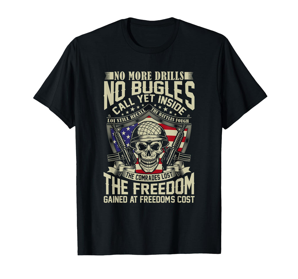 No More Drills No Bugles Veteran Dad T-Shirt - Custom Art Print for Adults - T-Shirt, Sweatshirt, Hoodie