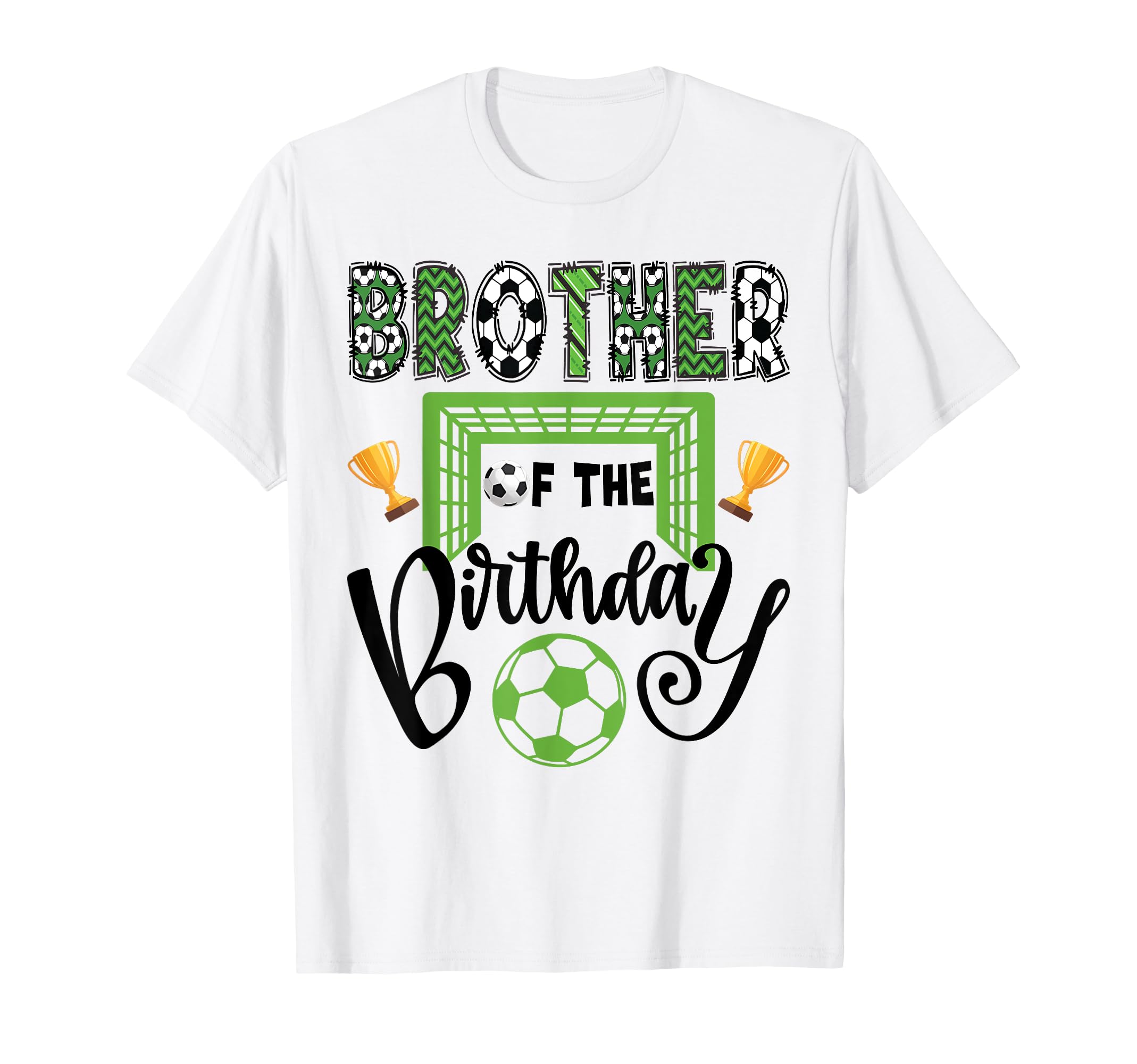 Brother Birthday Soccer Player Bday Party T-Shirt - Graphic Print Men Women - T-Shirt, Sweatshirt, Hoodie