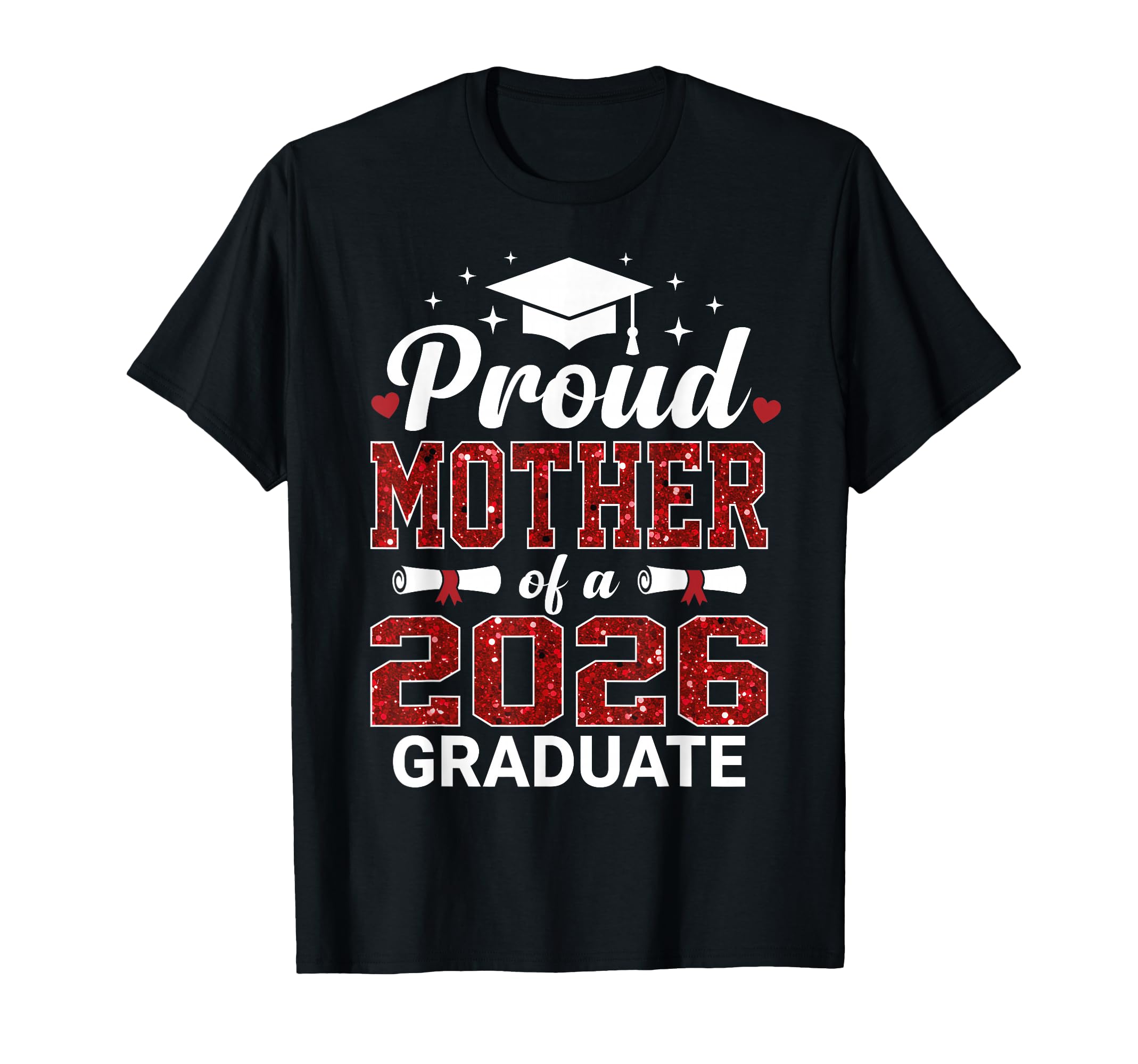 Proud Mother 2026 Graduate Class T-Shirt - Fun Novelty Design for Adults - T-Shirt, Sweatshirt, Hoodie