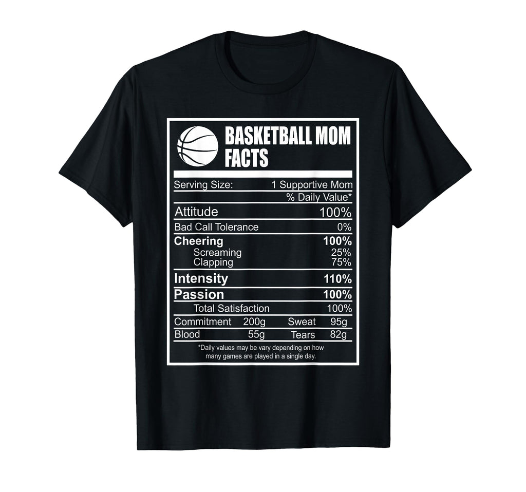 Funny Basketball Mom Nutrition Facts T-Shirt - Minimalist Print Unisex - T-Shirt, Sweatshirt, Hoodie