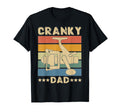Cranky Dad Funny Fishing Reel Father T-Shirt - Streetwear Style Unisex - T-Shirt, Sweatshirt, Hoodie