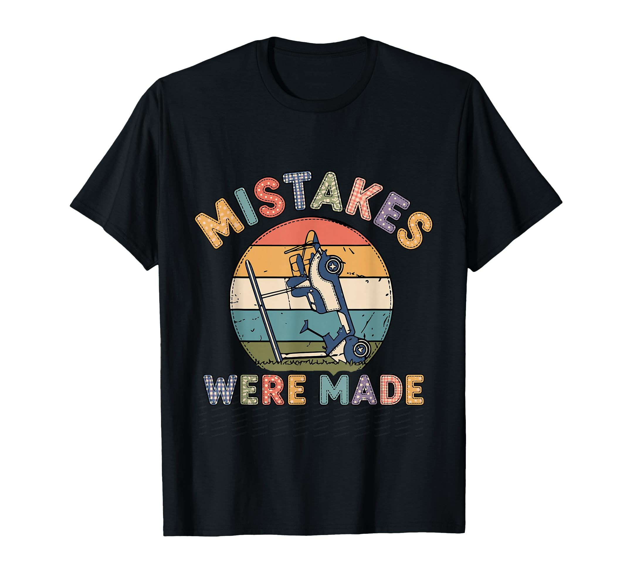 Funny Mistakes Were Made Golf Cart T-Shirt - Aesthetic Graphic Men Women - T-Shirt, Sweatshirt, Hoodie