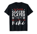 My Favorite Soccer Player Calls Me Kiki T-Shirt - Graphic Print Men Women - T-Shirt, Sweatshirt, Hoodie