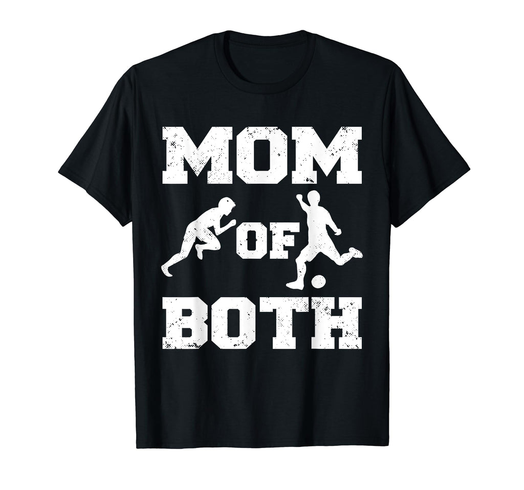 Mom Both Funny Soccer Track And T-Shirt - Fun Novelty Design for Adults - T-Shirt, Sweatshirt, Hoodie
