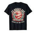 Legacy Field Ice Hockey Dad T-Shirt - Aesthetic Graphic for Adults - T-Shirt, Sweatshirt, Hoodie