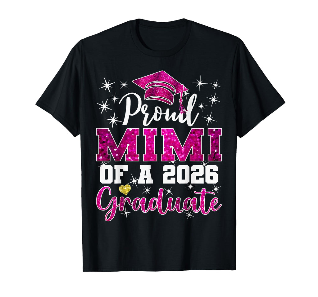 Super Proud Mimi 2026 Graduate Senior T-Shirt - Streetwear Style Men Women - T-Shirt, Sweatshirt, Hoodie