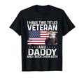 Proud Eagle I Have Two Titles T-Shirt - Fun Novelty Design Men Women - T-Shirt, Sweatshirt, Hoodie