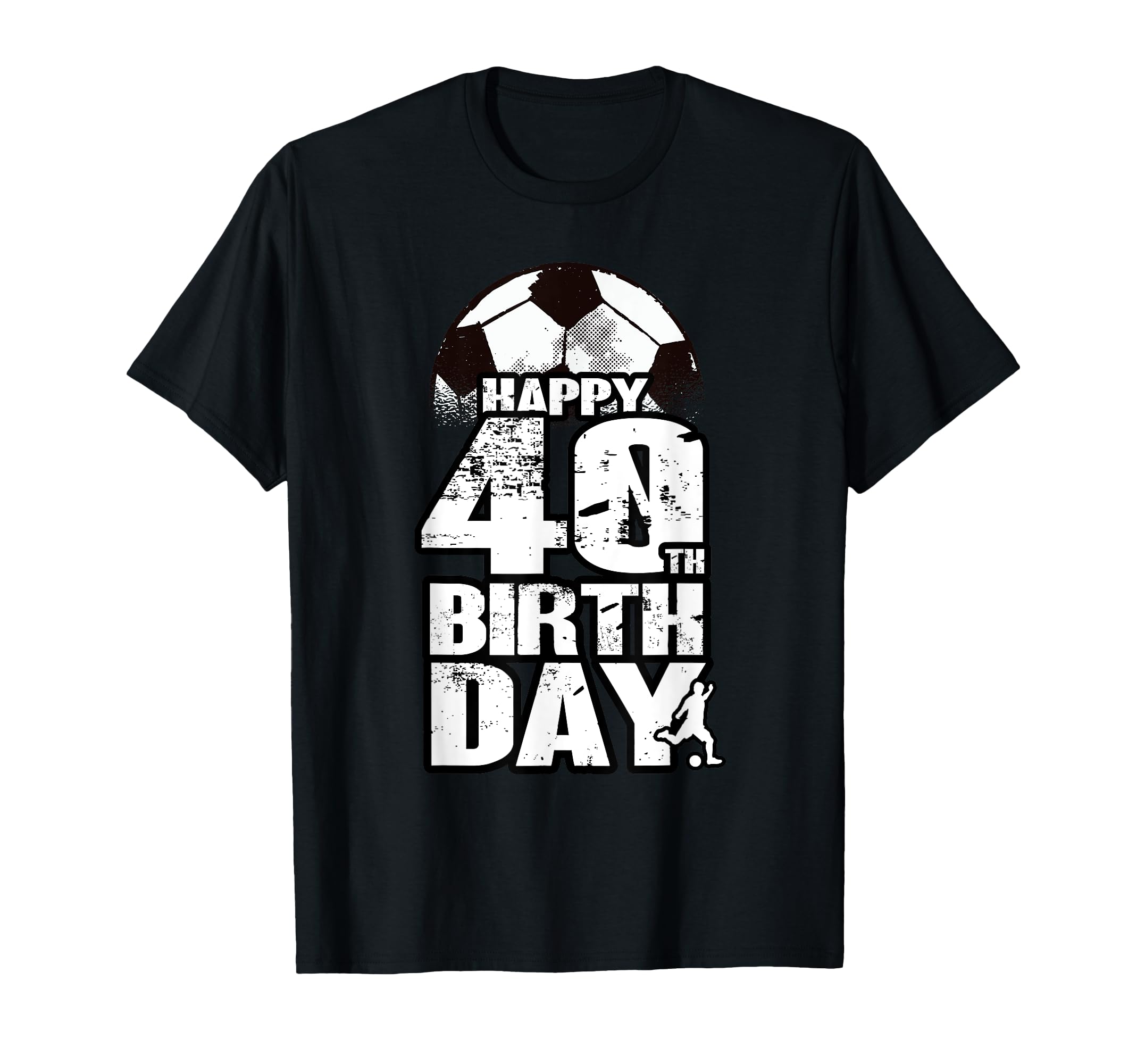 40 Years Old Soccer 40Th Birthday T-Shirt - Trendy Graphic Unisex - T-Shirt, Sweatshirt, Hoodie