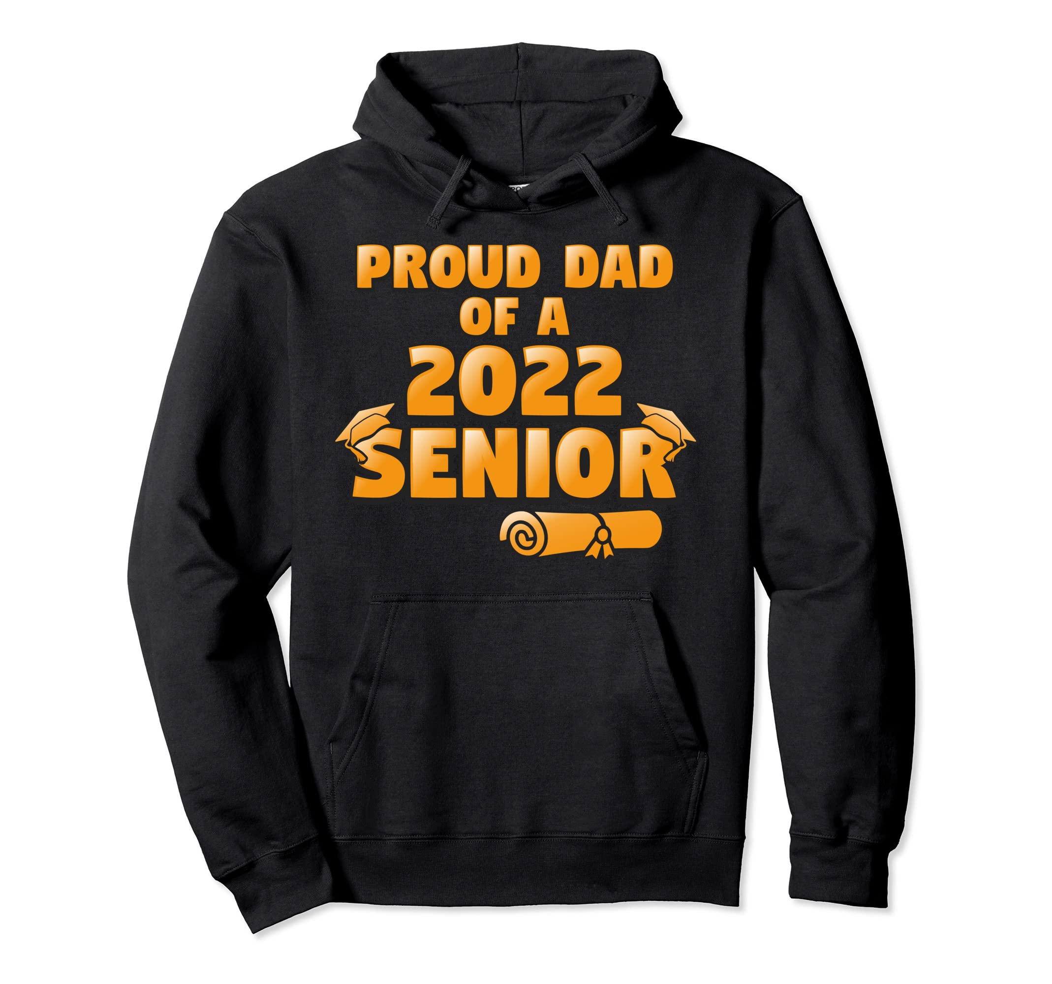 Senior Class 2022 Proud Dad High Hoodie - Aesthetic Graphic Men Women - T-Shirt, Sweatshirt, Hoodie