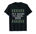 Its Going To Rein Deer Dad Jokes T-Shirt - Aesthetic Graphic Men Women - T-Shirt, Sweatshirt, Hoodie