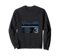 Year 1973 Gift Birthday Mom Dad Sweatshirt - Custom Art Print for Adults - T-Shirt, Sweatshirt, Hoodie