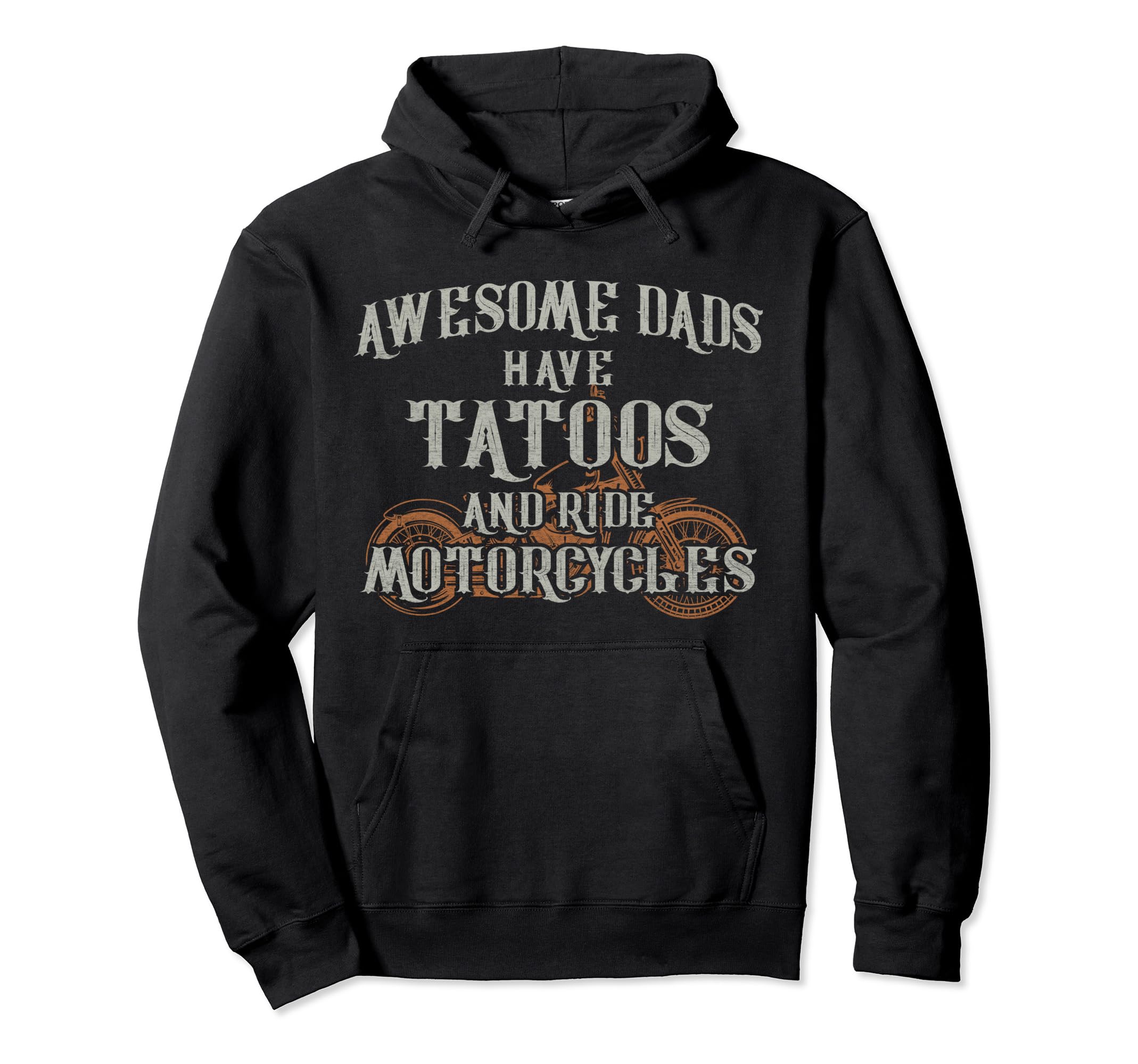 Dad Hoodies Tattoo Motorcycle Fathers Hoodie - Unique Graphic for Adults - T-Shirt, Sweatshirt, Hoodie
