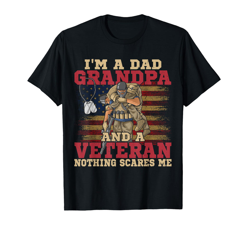 Im Dad Grandpa And Veteran Happy T-Shirt - Novelty Apparel for Adults - T-Shirt, Sweatshirt, Hoodie