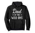 Dad Wild Ones Father Daughters And Twins Hoodie - Custom Art Print Unisex - T-Shirt, Sweatshirt, Hoodie