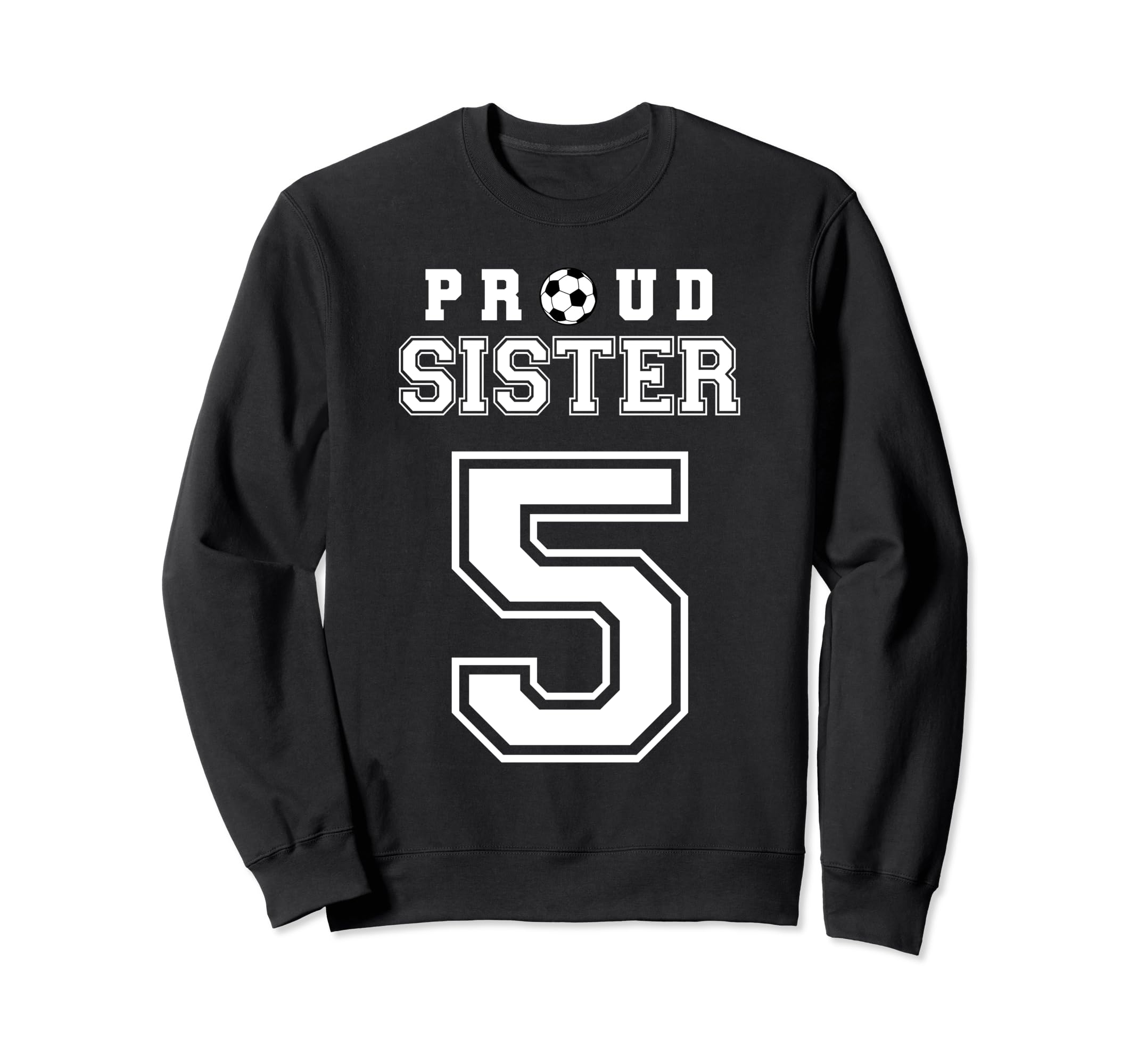 Number 5 Custom Proud Soccer Futbol Sweatshirt - Trendy Graphic for Adults - T-Shirt, Sweatshirt, Hoodie