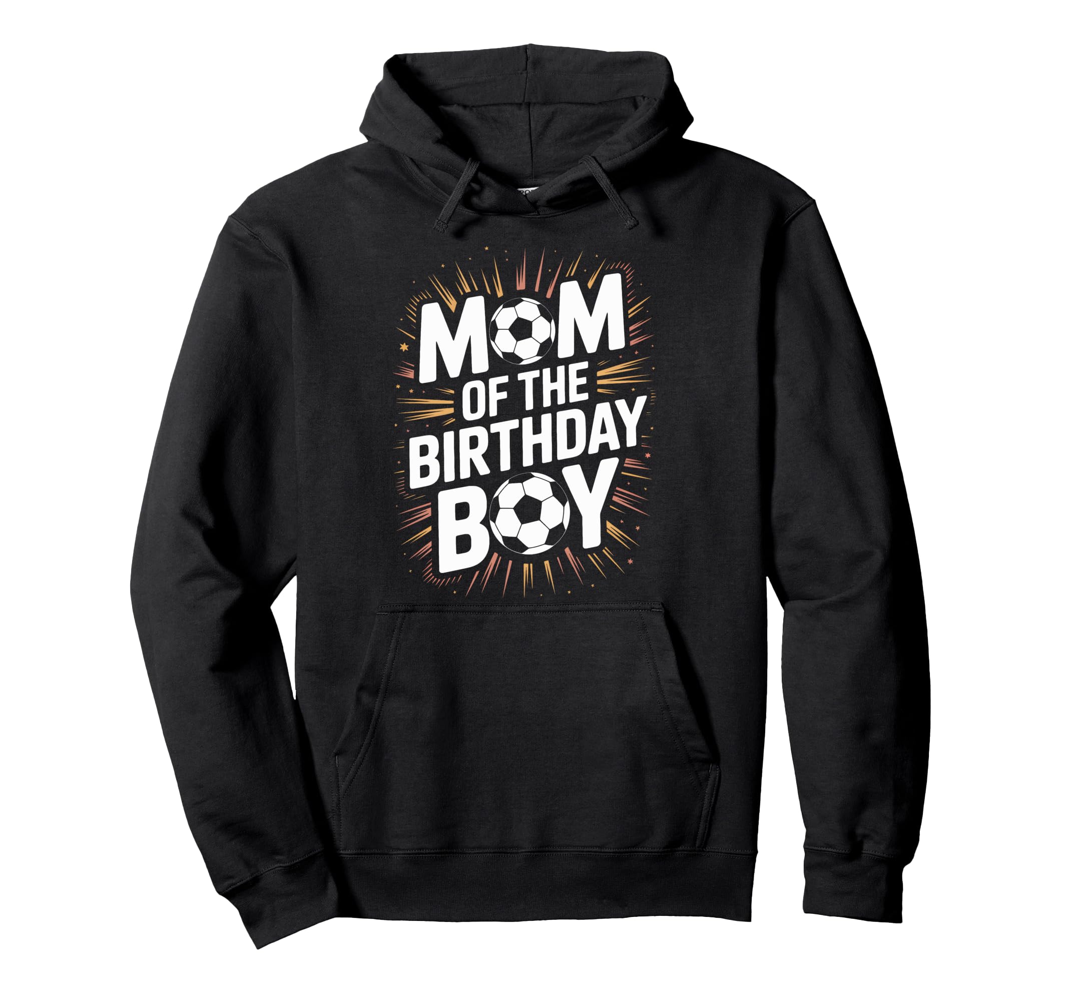 Proud Soccer Mom Birthday Soccer Parent Hoodie - Trendy Graphic for Adults - T-Shirt, Sweatshirt, Hoodie