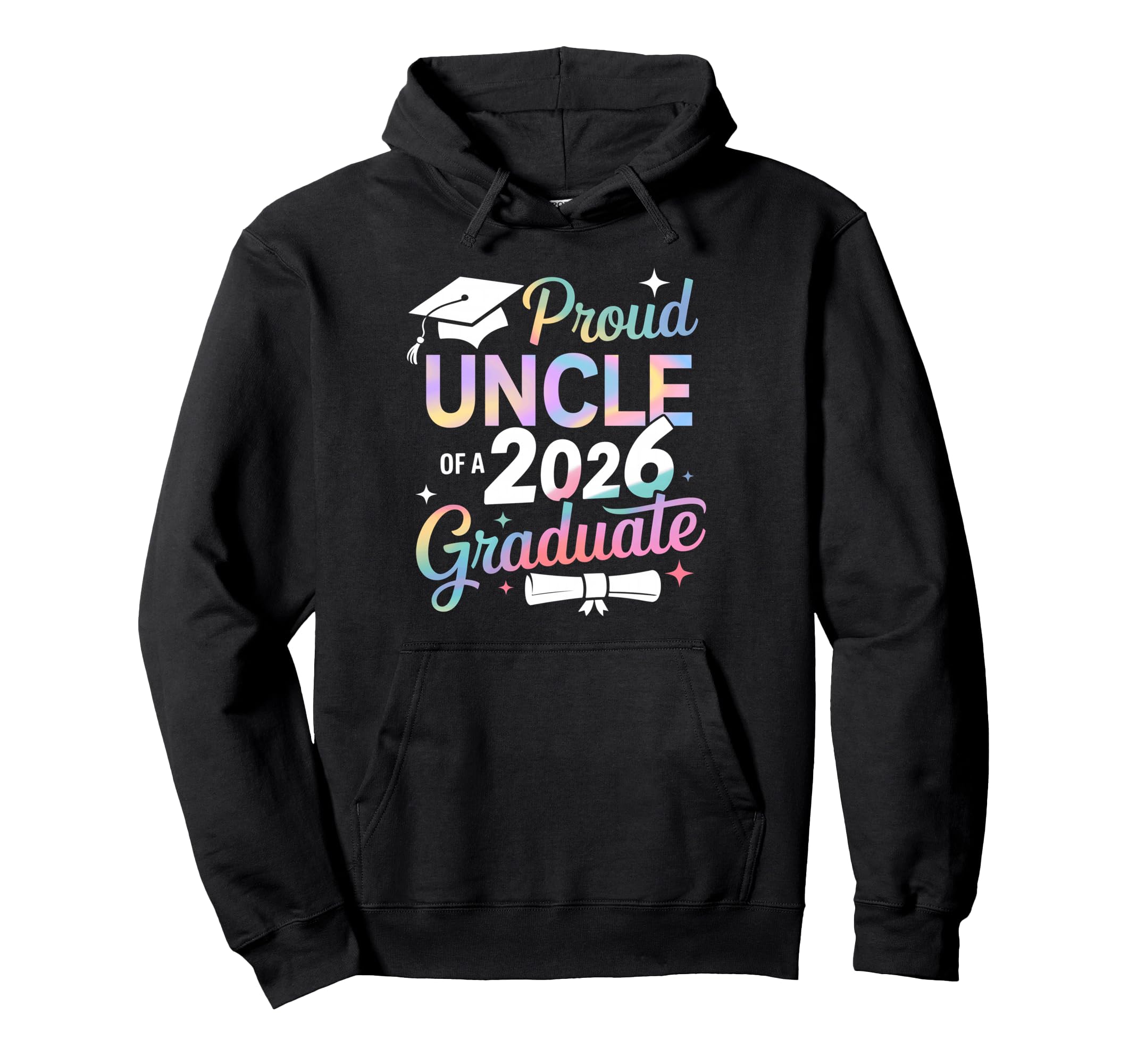 Proud Uncle Class 2026 Graduate Hoodie - Casual Everyday Wear for Adults - T-Shirt, Sweatshirt, Hoodie