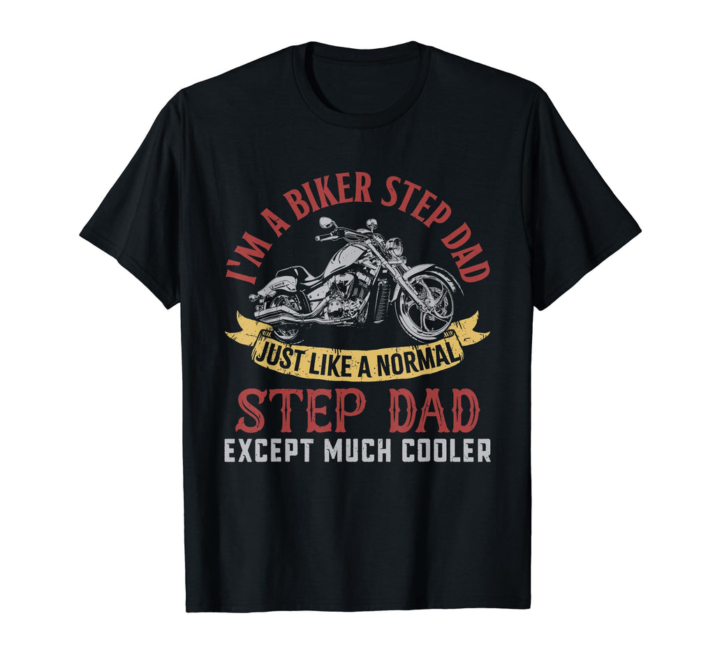 Motorcycle Im Biker Step Dad Gifts T-Shirt - Graphic Print for Adults - T-Shirt, Sweatshirt, Hoodie