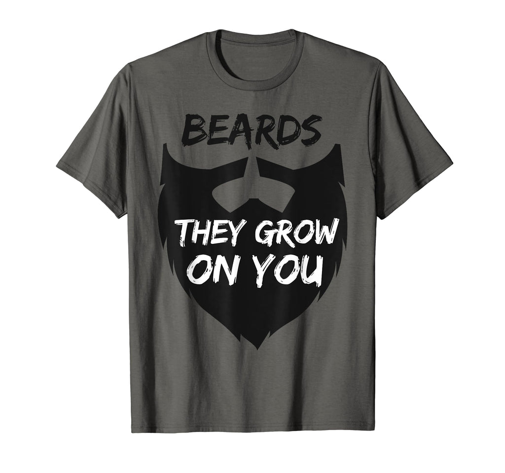 Big Bearded Dad Joke Beards They Grow T-Shirt - Unique Graphic Men Women - T-Shirt, Sweatshirt, Hoodie