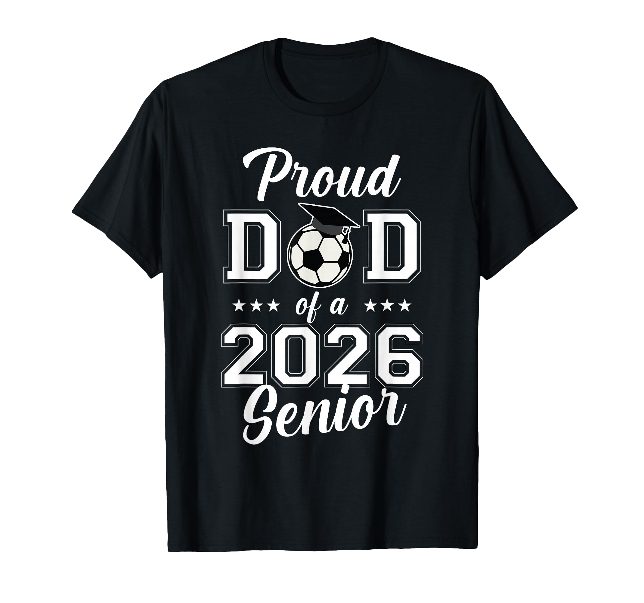 Proud Senior Dad Soccer Class 2026 T-Shirt - Custom Art Print Men Women - T-Shirt, Sweatshirt, Hoodie
