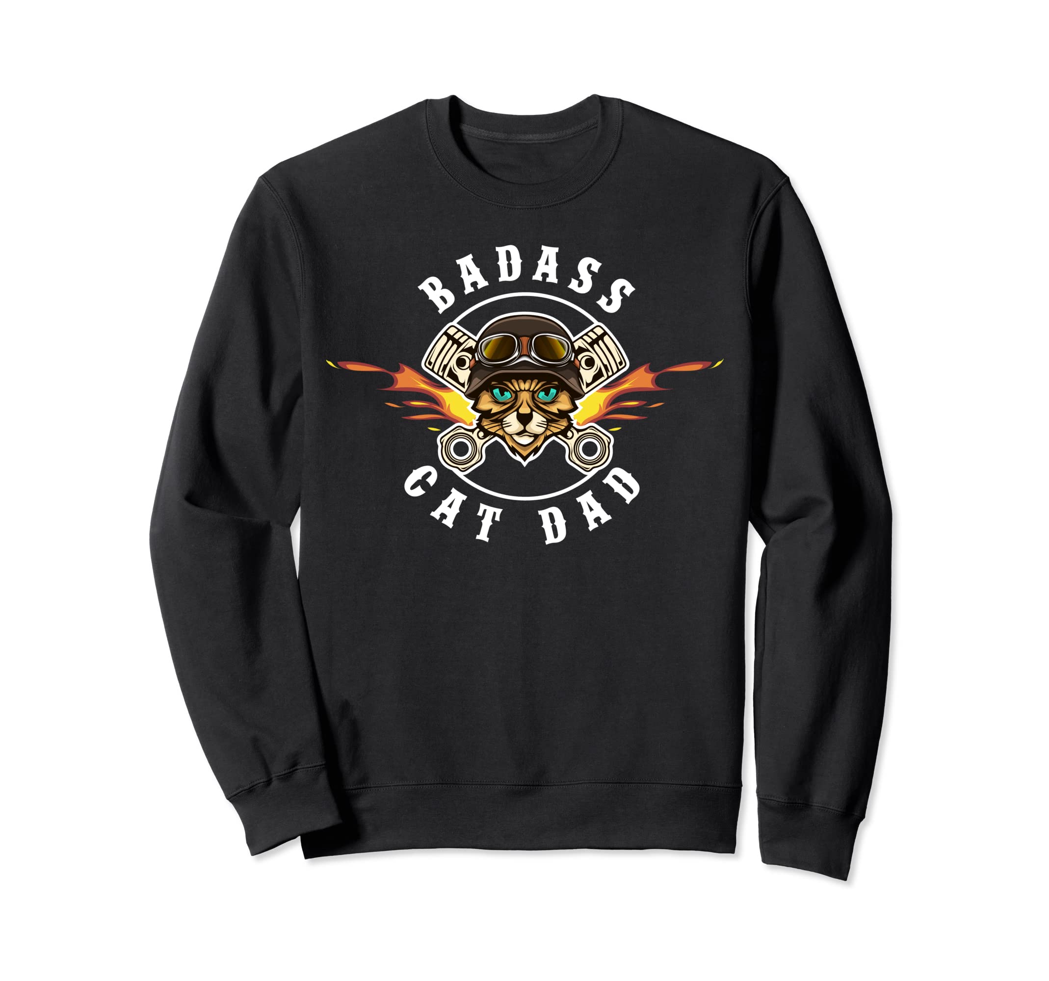 Badass Cat Dad Best Cat Dad Ever Sweatshirt - Graphic Print for Adults - T-Shirt, Sweatshirt, Hoodie