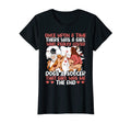 Once Upon Time There Was Who Loved Dogs T-Shirt - Unique Graphic Unisex - T-Shirt, Sweatshirt, Hoodie