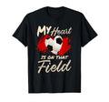 My Heart Is That Field Soccer T-Shirt - Aesthetic Graphic for Adults - T-Shirt, Sweatshirt, Hoodie