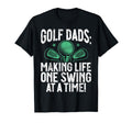 Making Life One Swing Time Golf Dad T-Shirt - Trendy Graphic for Adults - T-Shirt, Sweatshirt, Hoodie