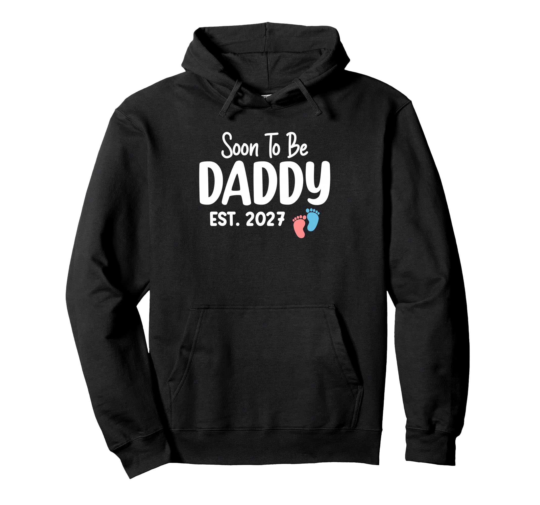 Soon To Be Daddy Est 2027 Funny Hoodie - Novelty Apparel Men Women - T-Shirt, Sweatshirt, Hoodie