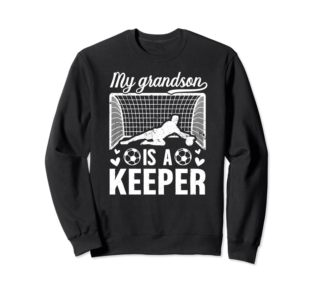 My Grandson Soccer Keeper Grandma Sweatshirt - Unique Graphic Men Women - T-Shirt, Sweatshirt, Hoodie