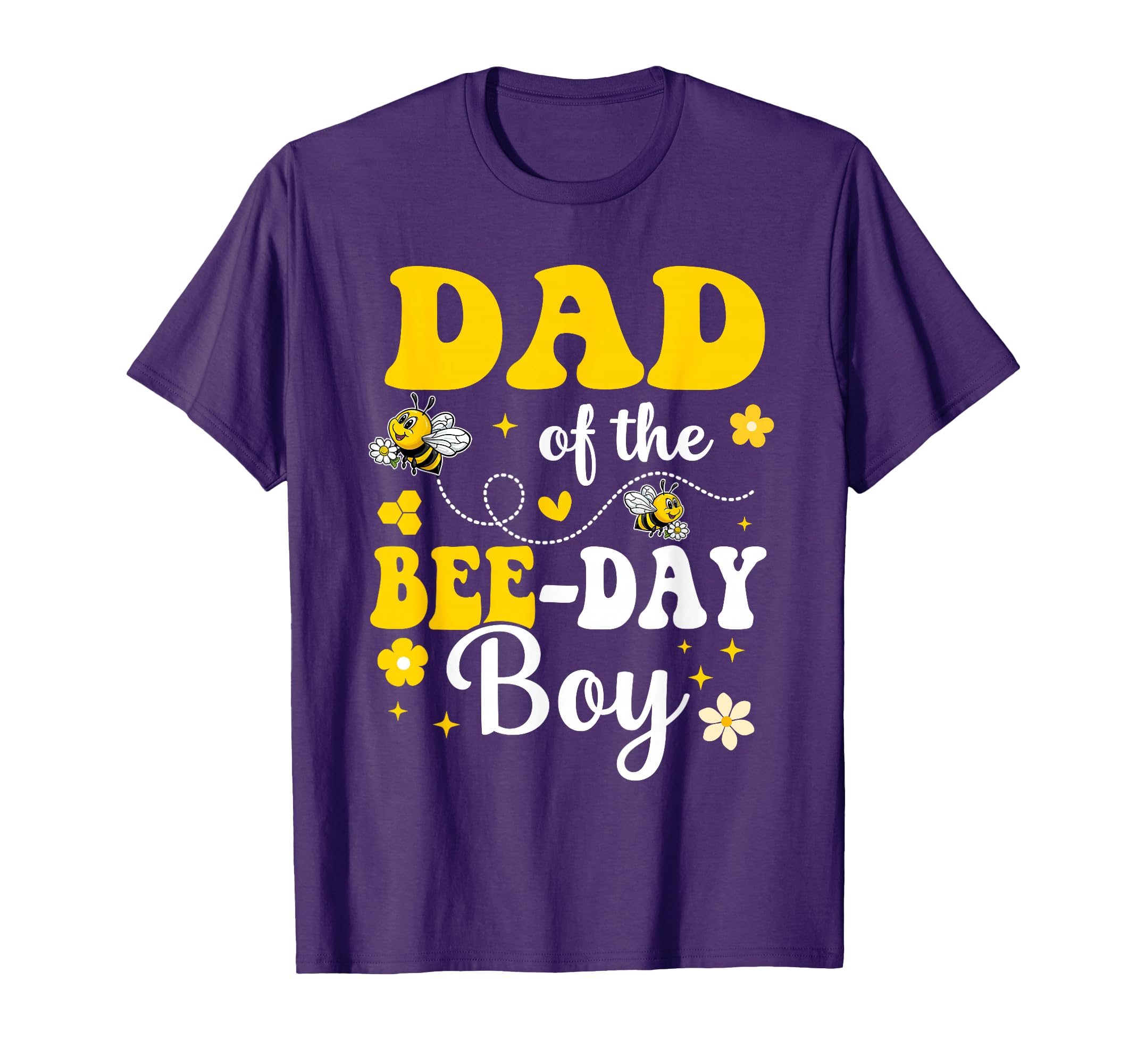 Dad Bee Day Bee Birthday Party Matching T-Shirt - Graphic Print Unisex - T-Shirt, Sweatshirt, Hoodie