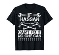 Hassan Fix It Funny Birthday Personalized T-Shirt - Trendy Graphic Unisex - T-Shirt, Sweatshirt, Hoodie
