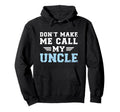 Uncle Funny Hoodie - Fun Novelty Design Unisex - T-Shirt, Sweatshirt, Hoodie