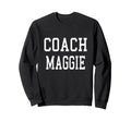 Coach Maggie Custom Football Sweatshirt - Streetwear Style Men Women - T-Shirt, Sweatshirt, Hoodie