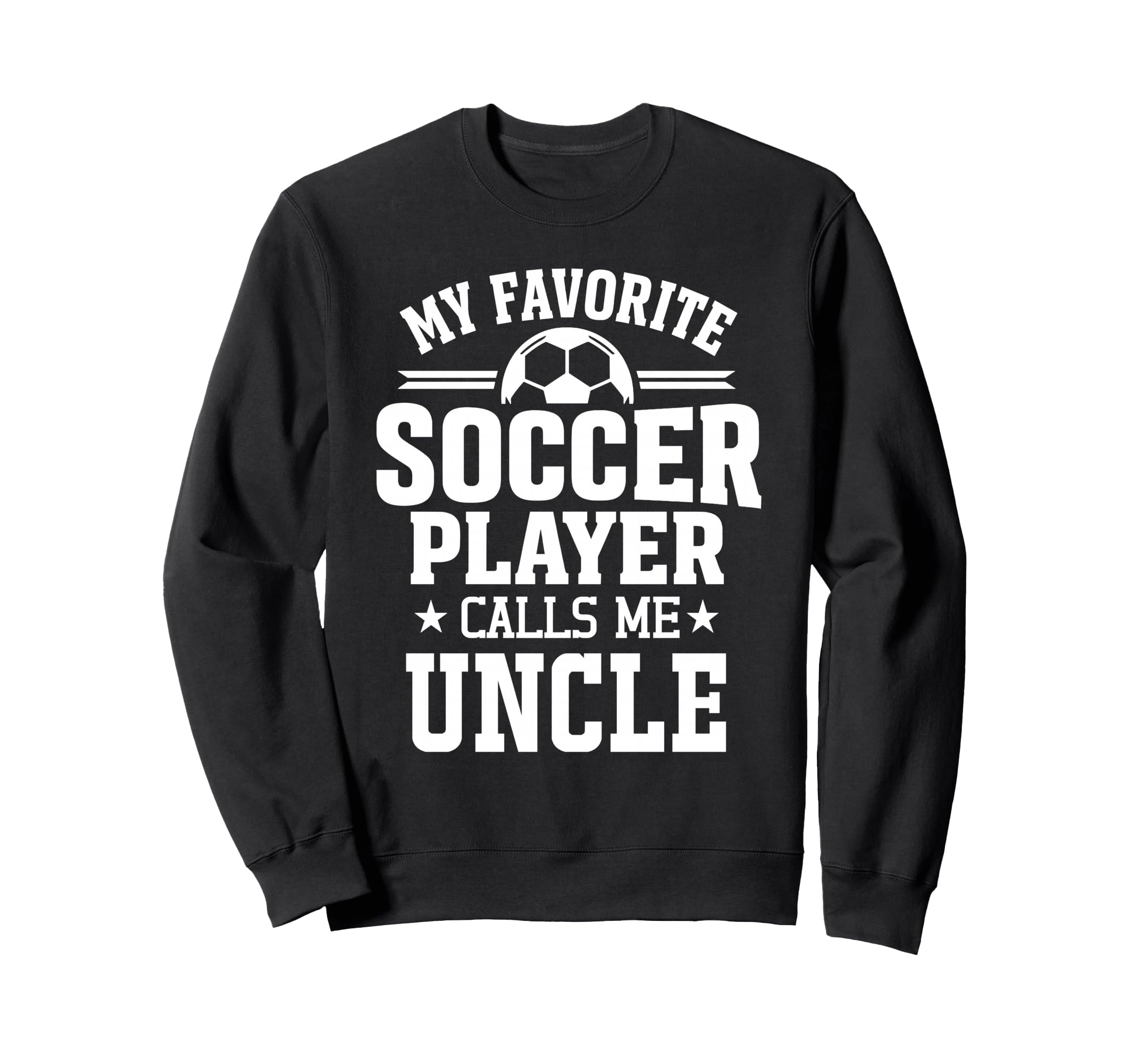 My Favorite Soccer Player Calls Me Sweatshirt - Trendy Graphic for Adults - T-Shirt, Sweatshirt, Hoodie