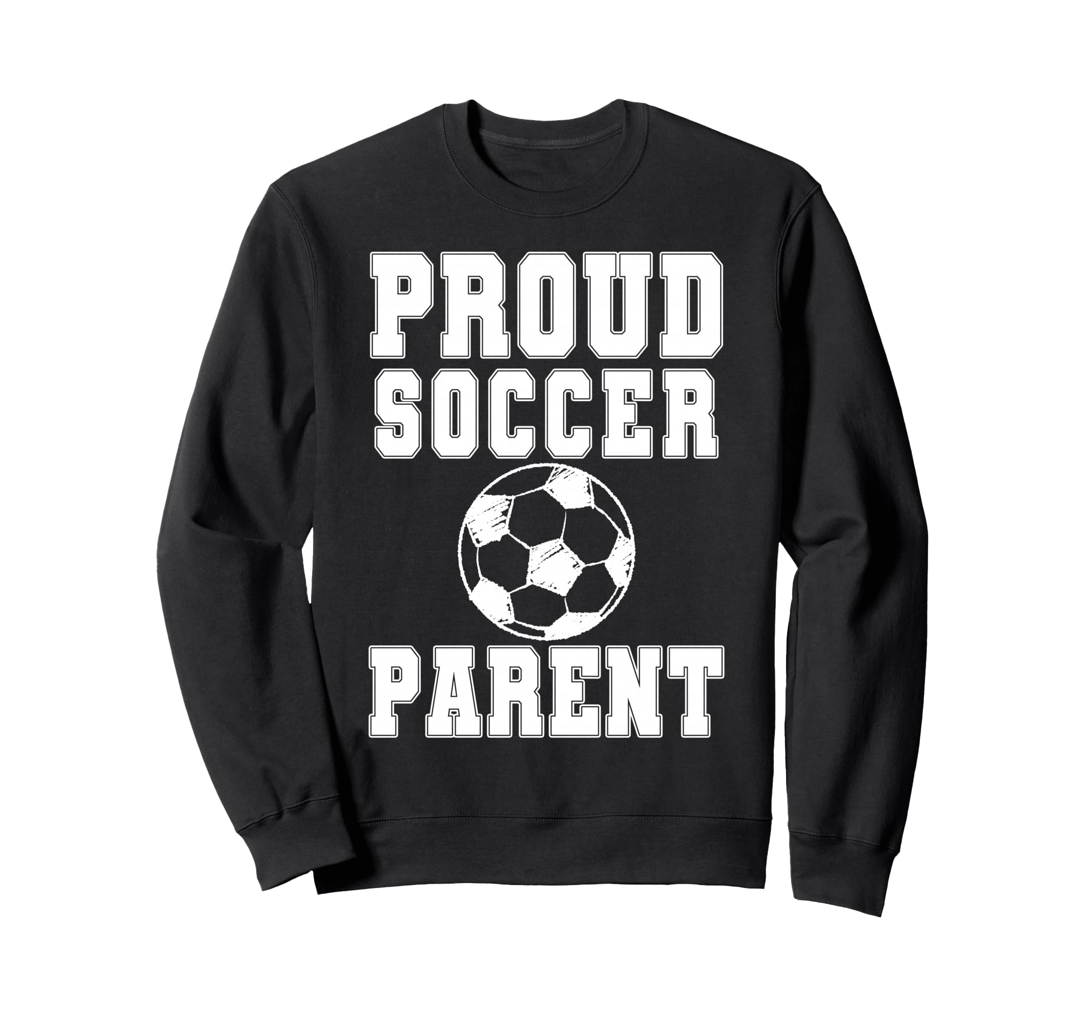Proud Soccer Parent Game Day Sweatshirt - Streetwear Style for Adults - T-Shirt, Sweatshirt, Hoodie