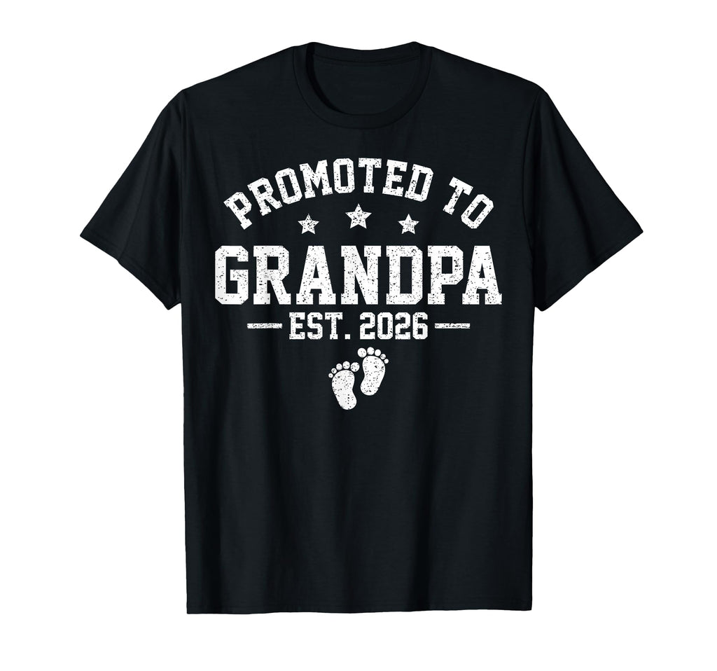 Promoted To Grandpa Est 2026 T-Shirt - Streetwear Style Men Women - T-Shirt, Sweatshirt, Hoodie