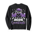 Super Proud Mom 2026 Graduate Senior Sweatshirt - Graphic Print Unisex - T-Shirt, Sweatshirt, Hoodie