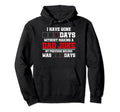 Dad Puns I Have Gone 0 Days Without Dad Hoodie - Trendy Graphic Unisex - T-Shirt, Sweatshirt, Hoodie