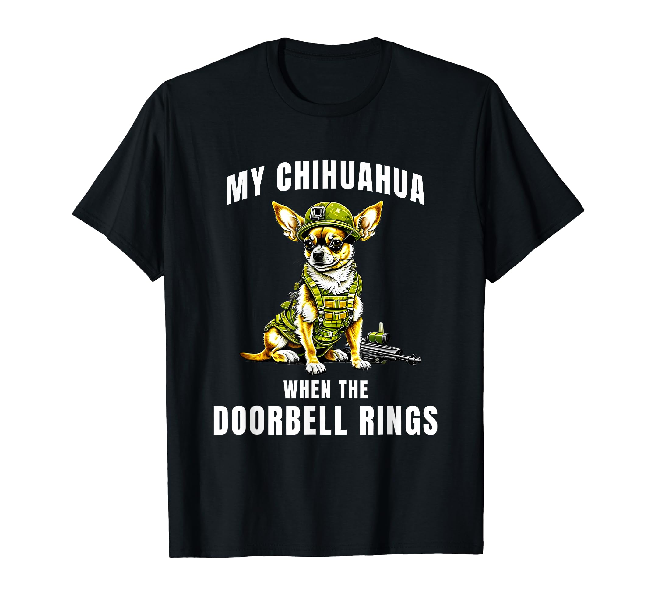 Funny Chihua Soldier Military T-Shirt - Streetwear Style for Adults - T-Shirt, Sweatshirt, Hoodie