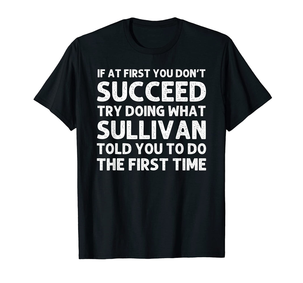 Sullivan Name Personalized Birthday T-Shirt - Graphic Print for Adults - T-Shirt, Sweatshirt, Hoodie