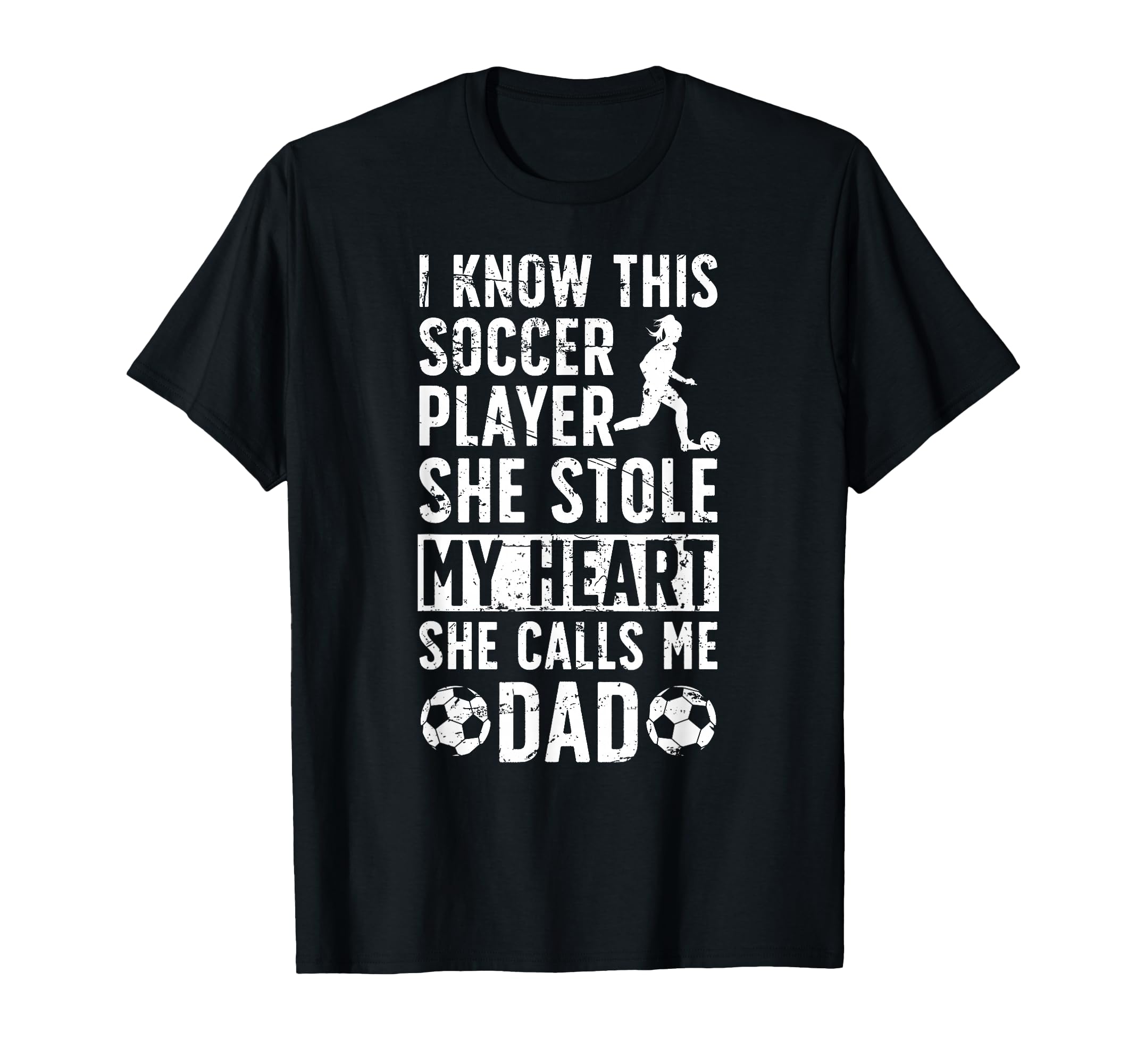 She Calls Me Dad Soccer Player Father T-Shirt - Minimalist Print Men Women - T-Shirt, Sweatshirt, Hoodie