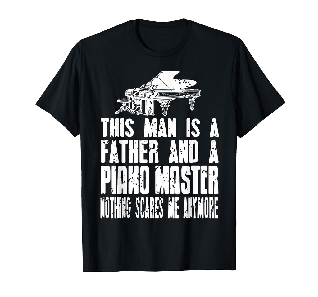 Confident Piano Dad Musicians Who T-Shirt - Fun Novelty Design Men Women - T-Shirt, Sweatshirt, Hoodie