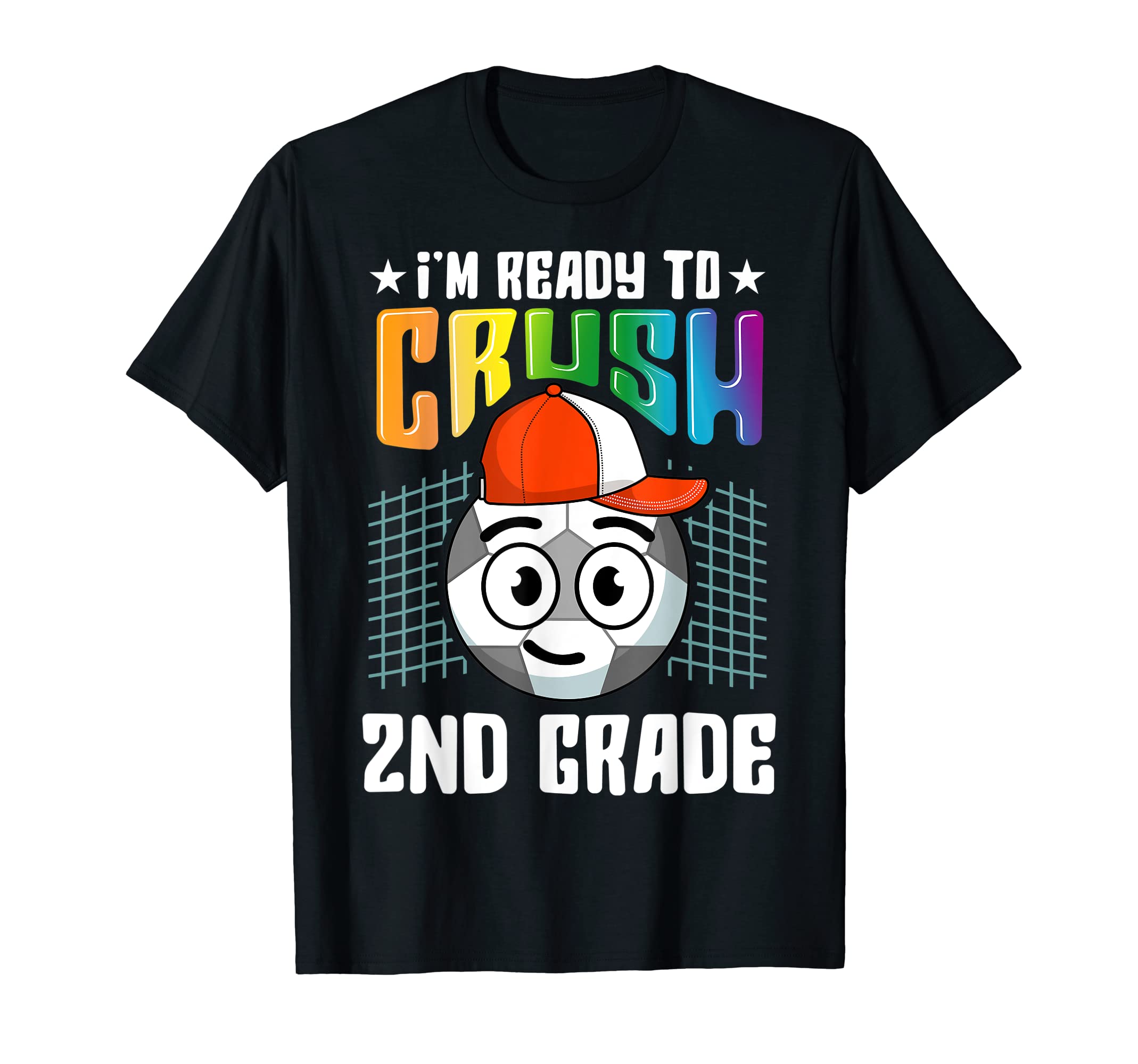 Ready To Crush 2Nd Grade Soccer Back T-Shirt - Trendy Graphic for Adults - T-Shirt, Sweatshirt, Hoodie
