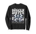 Soccer Sister Fan Coquette Bow Sweatshirt - Custom Art Print Men Women - T-Shirt, Sweatshirt, Hoodie