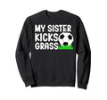 Soccer Brother Funny Soccer Bro Sweatshirt - Trendy Graphic Men Women - T-Shirt, Sweatshirt, Hoodie