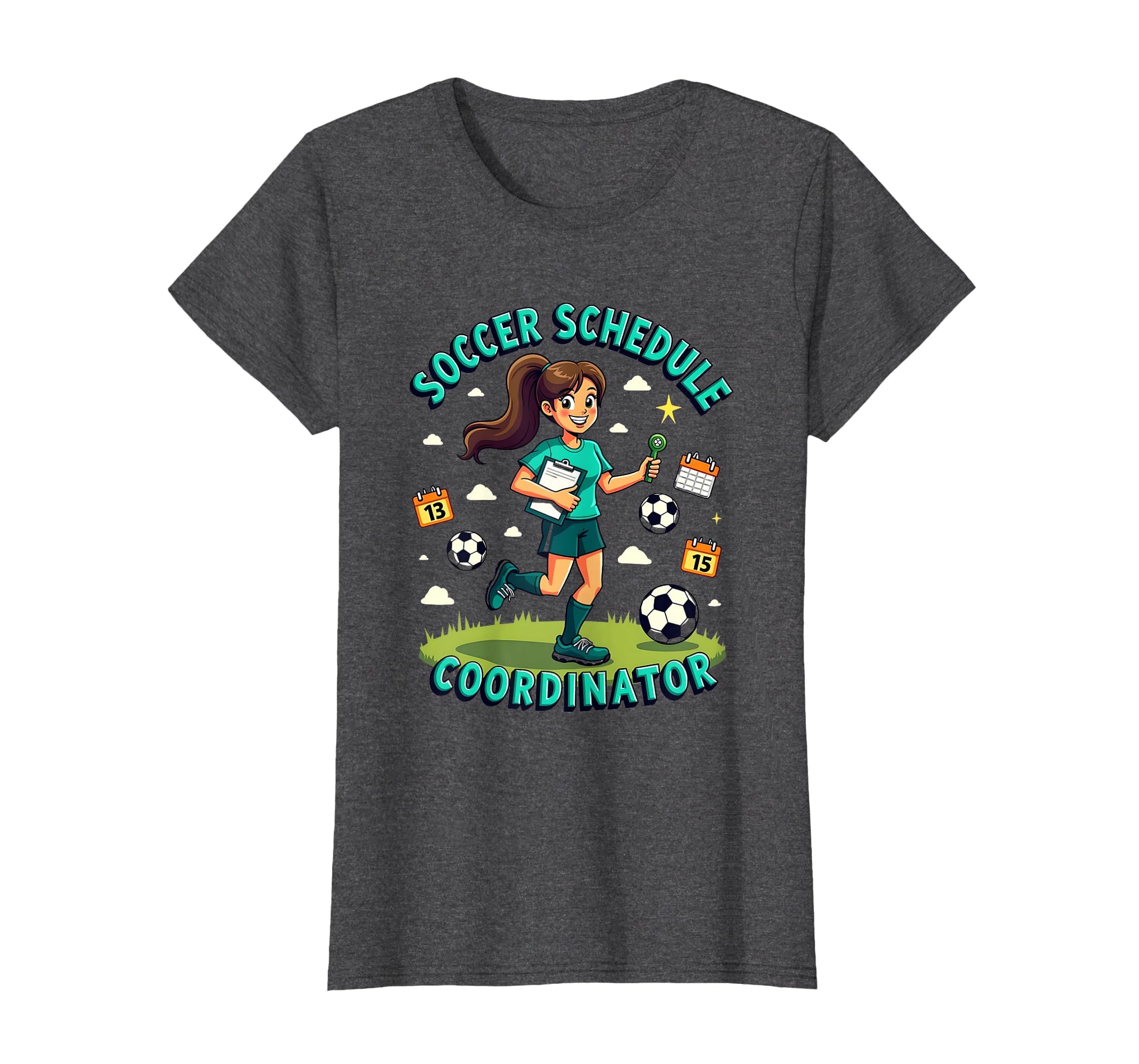 Soccer Schedule Coordinator Proud Soccer T-Shirt - Trendy Graphic Unisex - T-Shirt, Sweatshirt, Hoodie