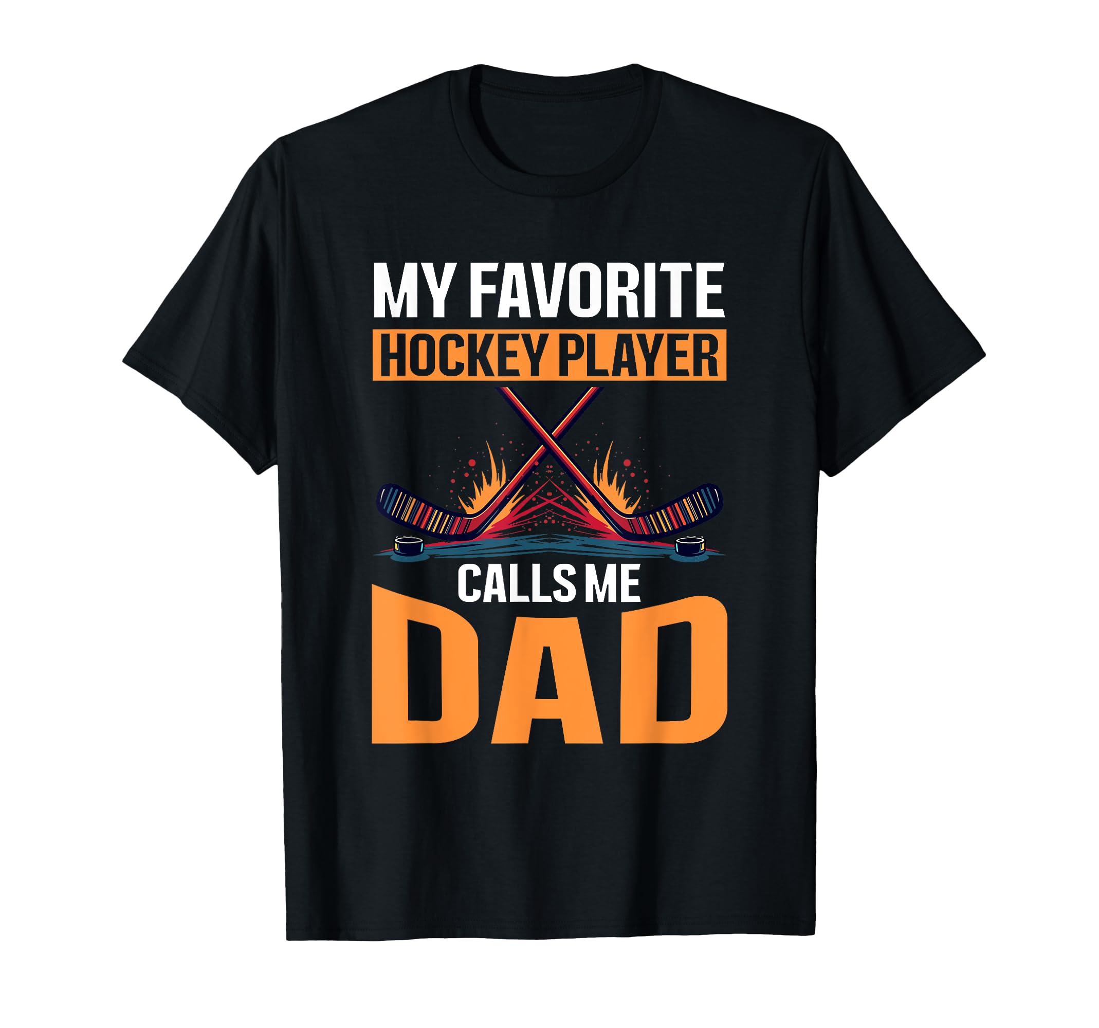 Hockey Dad Gift Hoodie - Unique Graphic Men Women - T-Shirt, Sweatshirt, Hoodie