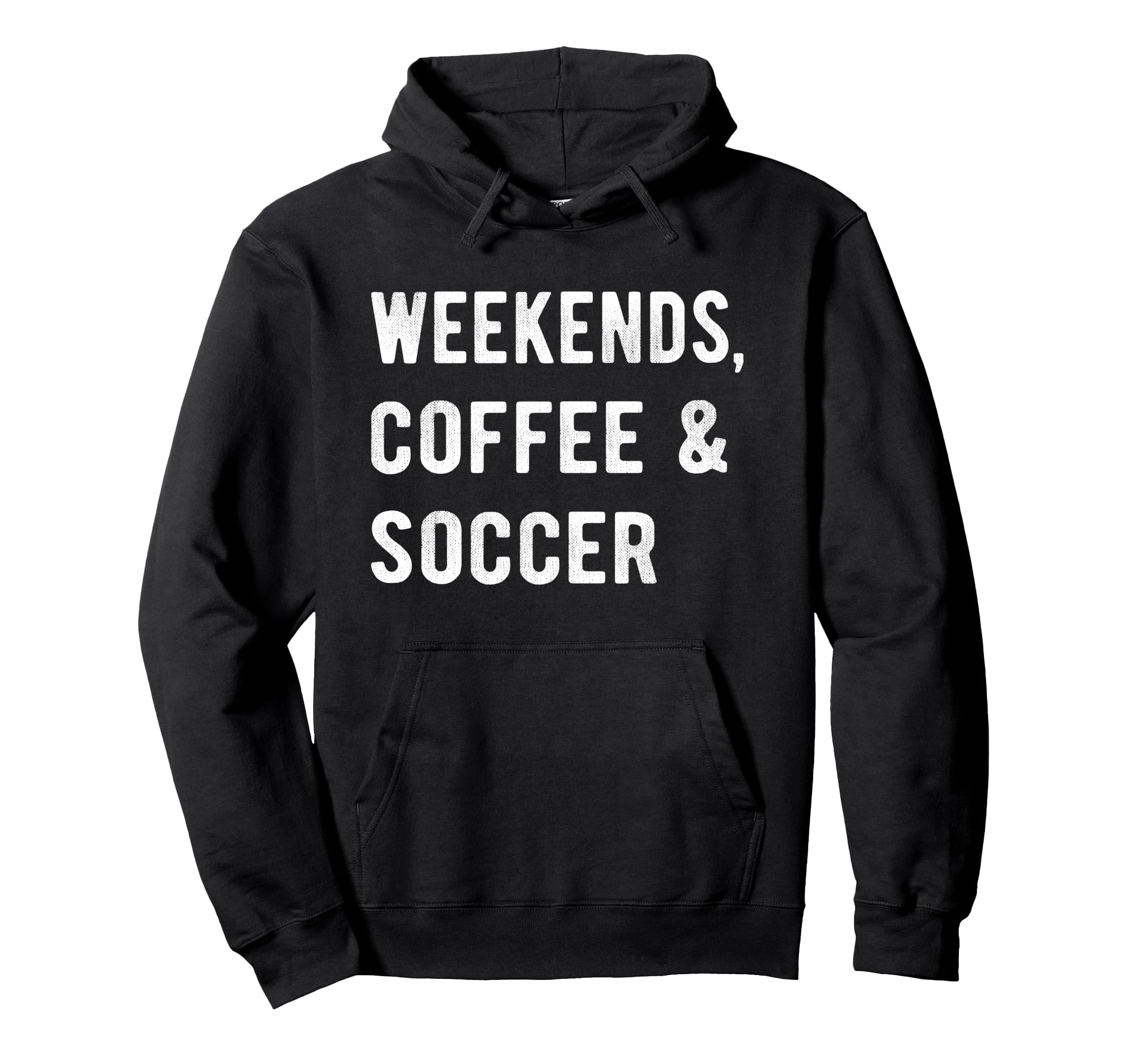 Weekends Coffee And Soccer Players Hoodie - Aesthetic Graphic for Adults - T-Shirt, Sweatshirt, Hoodie